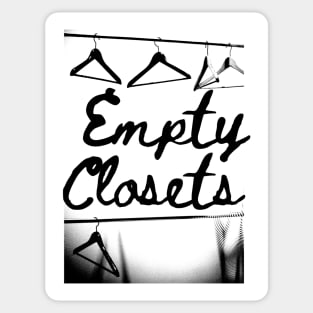 Empty Closets Sticker